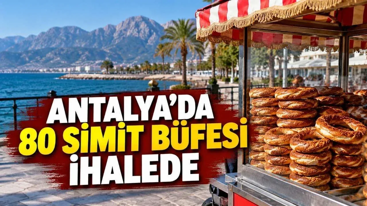 Antalya’da 80 simit büfesi için ihale — Yeni Alanya Gazetesi