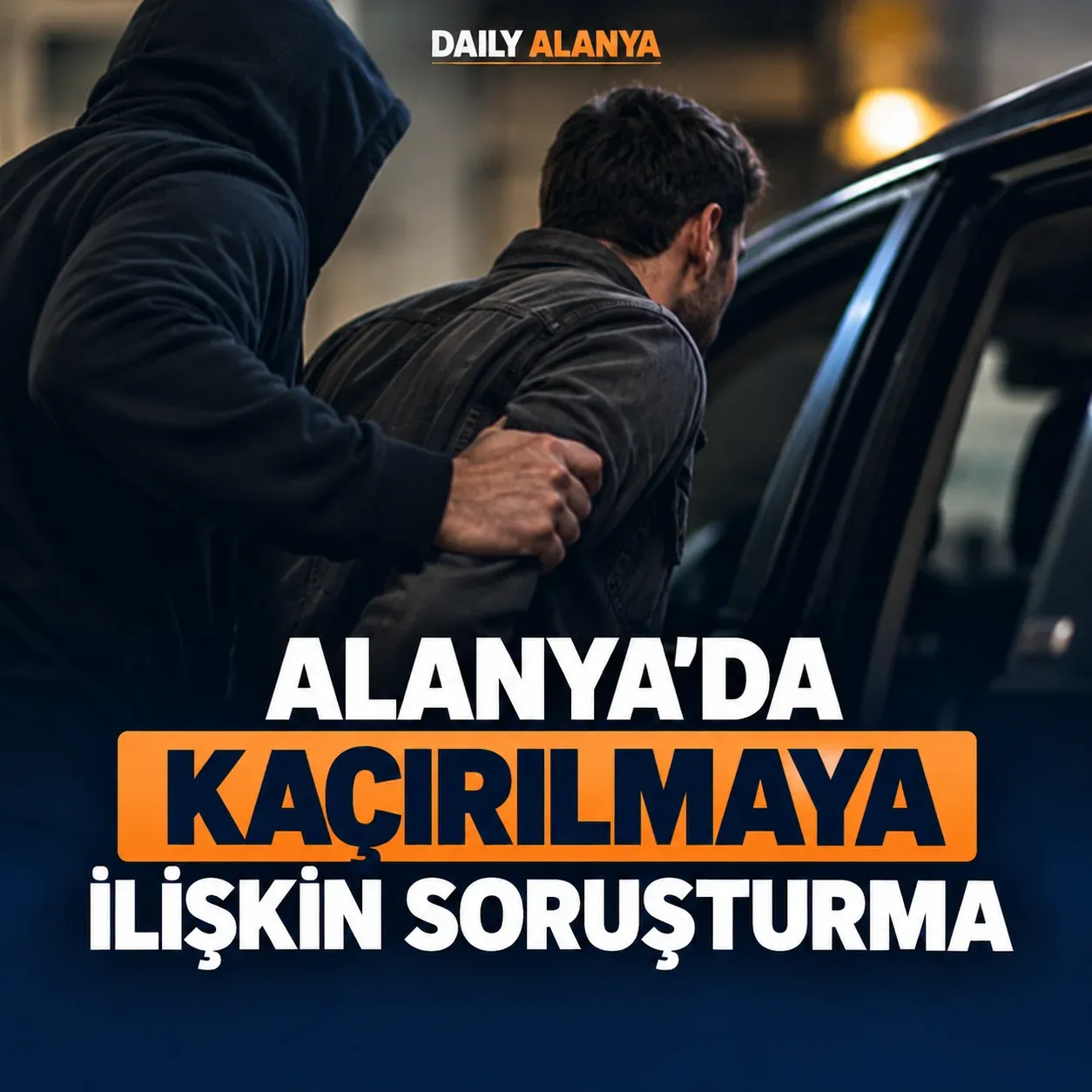 Alanya’da 33 yaşındaki Hasan Kılınç’tan haber alınamıyor