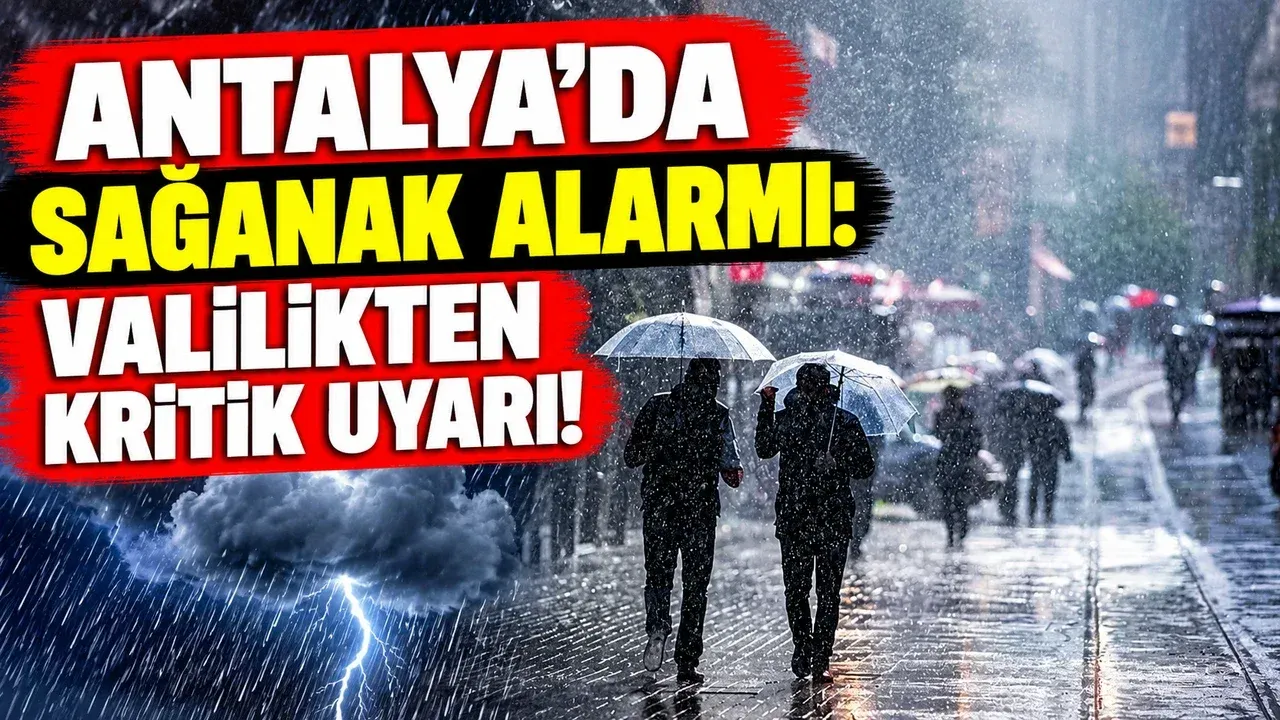 Antalya'da 27 Ekim'de kuvvetli sağanak: Doğuda 75 kilograma kadar yağış
