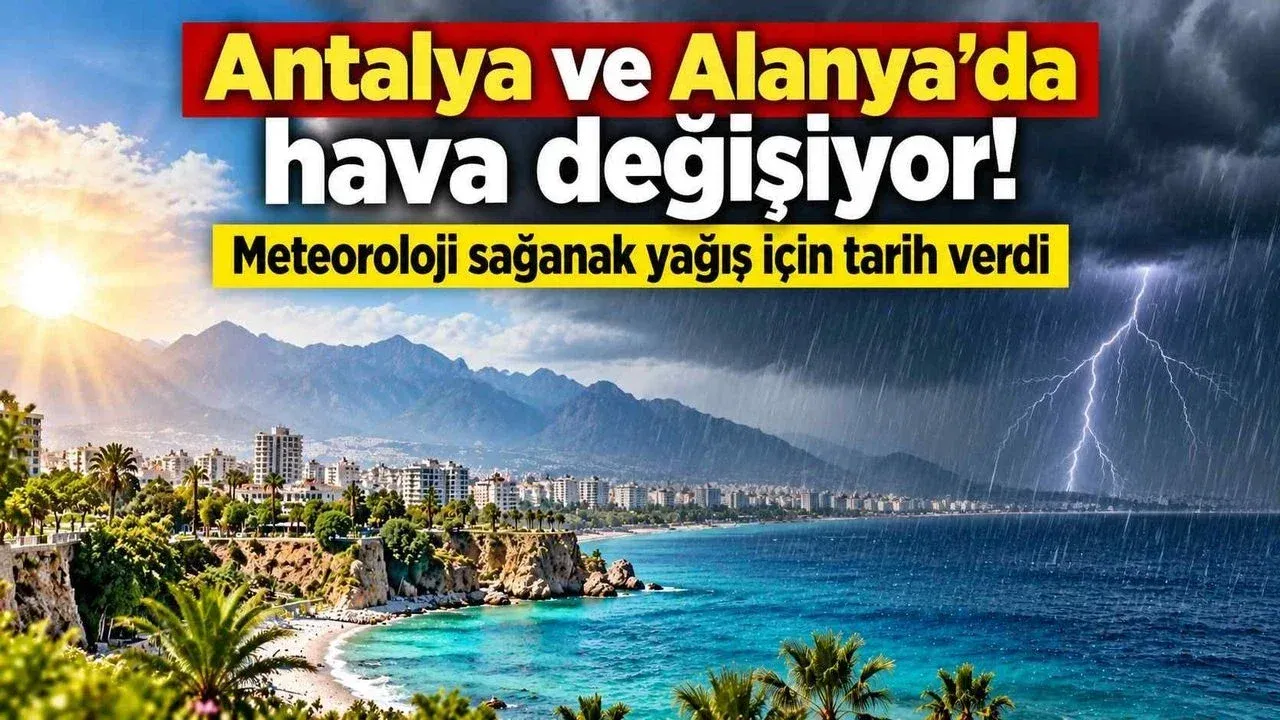 Antalya ve Alanya'da 27 Ekim'den itibaren gök gürültülü sağanak bekleniyor