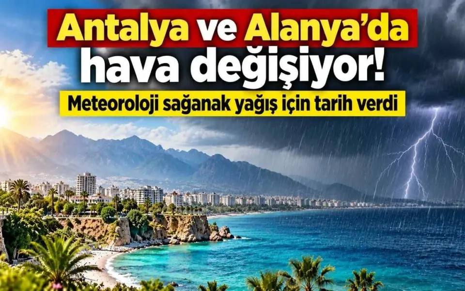 Antalya ve Alanya'da 27 Ekim'den itibaren gök gürültülü sağanak bekleniyor